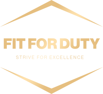 Fit for Duty